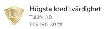 Høyeste kredittverdighet fra UC for Tullify AB